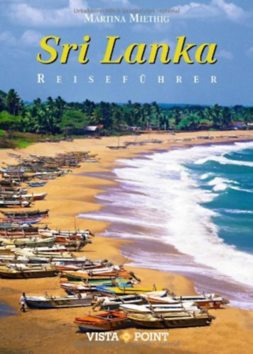 Martina Miethig - Sri Lanka - Reisef�hrer