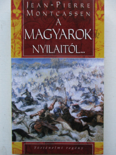 A magyarok nyilaitl...