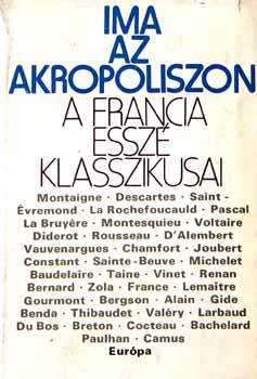 Ima az Akropoliszon (A francia essz klasszikusai) teljes kiads