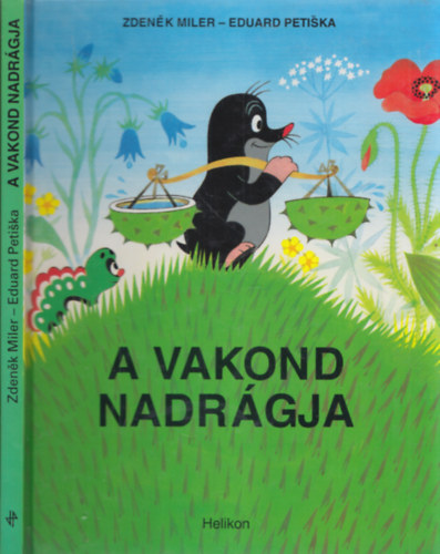 Eduard Petiska - A vakond nadrgja