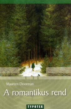 Maarten Doorman - A romantikus rend