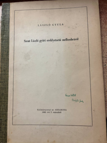 Szent L�szl� gy�ri ereklyetart� mellszobr�r�l