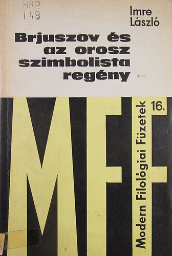 Imre Lszl - Brjuszov s az orosz szimbolista regny