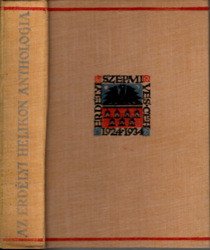 Az Erdlyi Helikon rinak anthologija 1924-1934