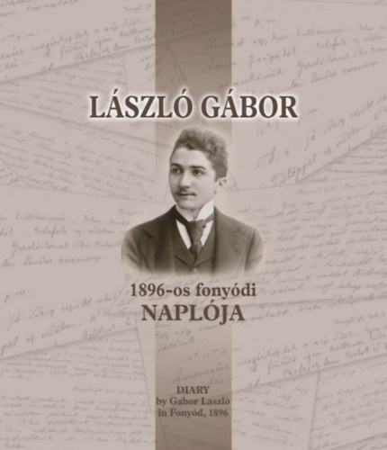 Varga Istvn - Lszl Gbor 1896-os fonydi naplja