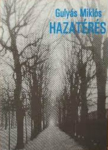 Gulys Mikls - Hazatrs