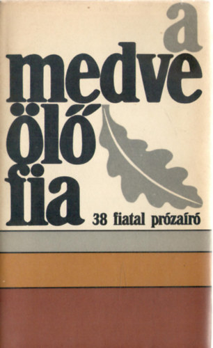 A medvel fia (Fiatal przark antolgija)