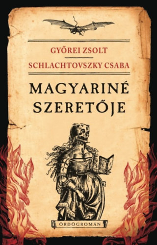 Schlachtovszky Csaba Gyrei Zsolt - Magyarin szeretje