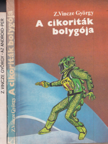 2 db. sci-fi: Az Android-per + A cikorit�k bolyg�ja