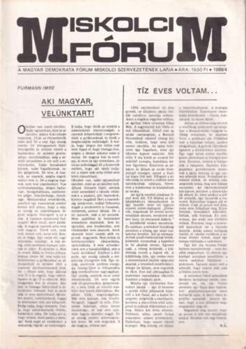 4 db Miskolci F�rum (1989/4., 1989/5., 1990. m�jus, 1990. j�nius)