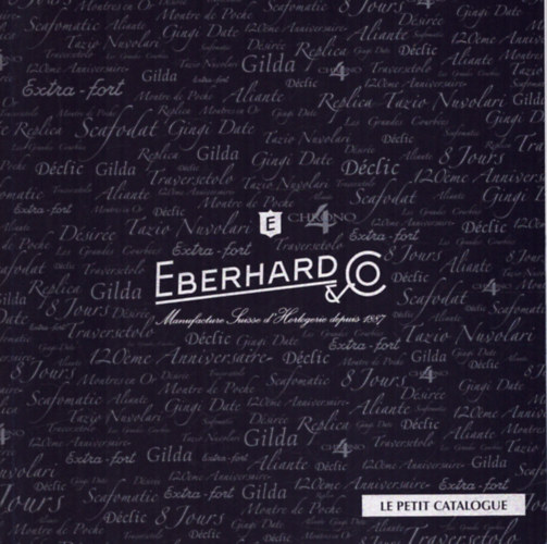 Eberhard - Manufacture Suisse d'Horlogerie depuis - Le petit catalogue  (rakatalgus)