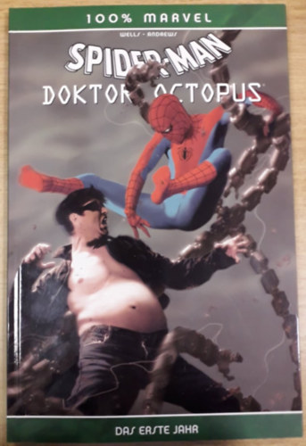 100% Marvel 16. - Spider-Man - Doktor Octopus - Das Erste Jahr