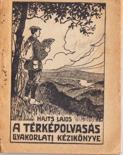 Hajts Lajos - A trkpolvass gyakorlati kziknyve (A katonai trkpek tartalma s hasznlata)