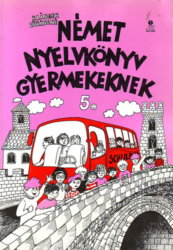 N�met nyelvk�nyv gyerekeknek 5. - Schulbus 5.