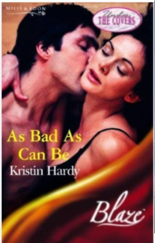 Kristin Hardy - As Bad As Can Be