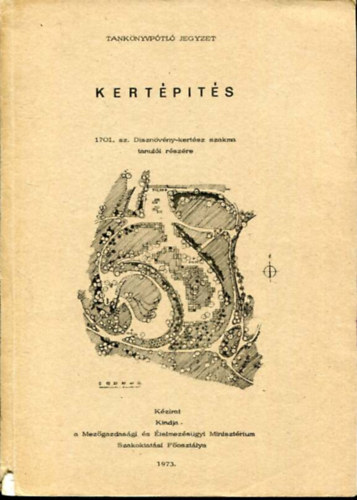 Kert�p�t�s. Diszn�v�ny-kert�sz szakma tanul�i r�sz�re