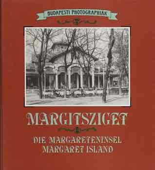 Margitsziget (Die Margareteninsel-Margaret island)