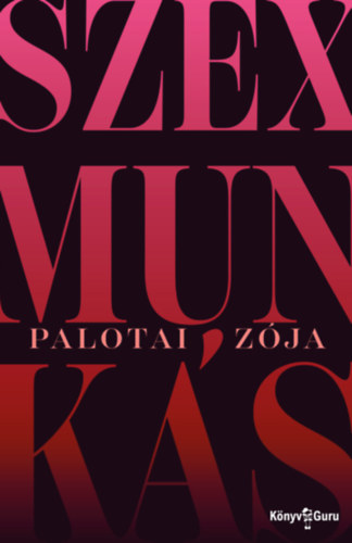 Palotai Zja - Szexmunks