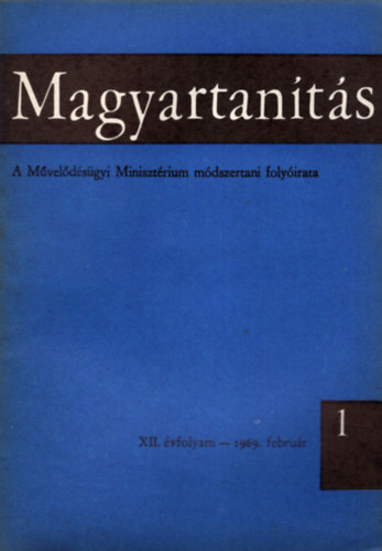 Komr Pln szerk. - Magyartants 1969/1-6. szm (Teljes vfolyam)