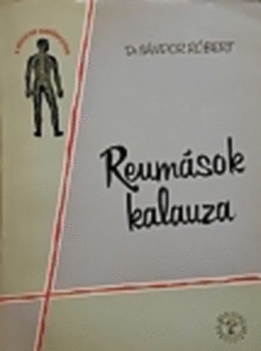 Dr. S�ndor R�bert - Reum�sok kalauza