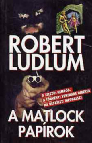 Robert Ludlum - A Matlock paprok   (The Matlock Paper)