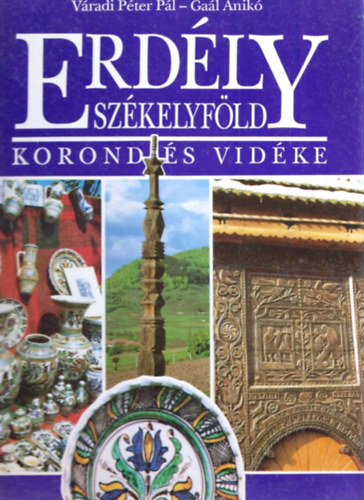Erdly-Szkelyfld: Korond s vidke
