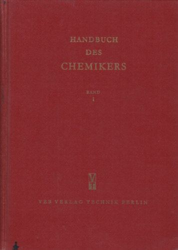 Handbuch des Chemikers I-III. (Kmikusok kziknyve - nmet nyelv)