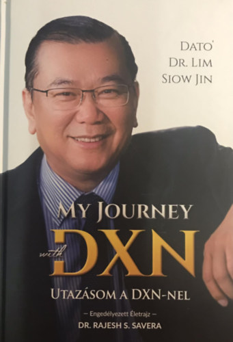 Dr. Rajesh S. Savera - Dato' Dr. Lim Siow Jin - Utazsom a DXN-nel