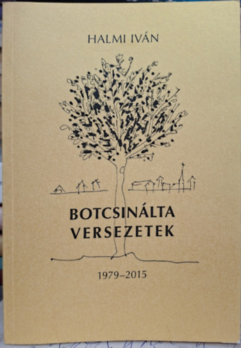 Halmi Iván - Botcsinálta Versezetek