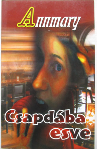 Csapdba esve