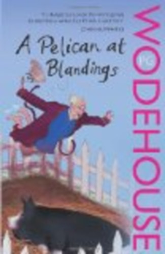 P. G. Wodehouse - A Pelican at Blandings