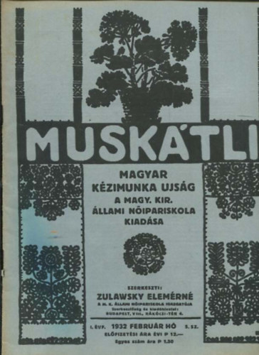 Musktli - Magyar Kzimunka Ujsg I. vfolyam 1932. 5. szm/februr h