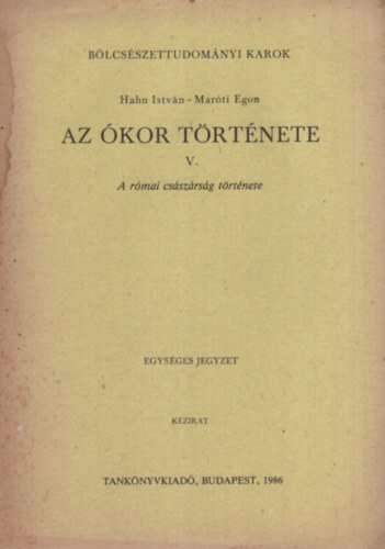Az kor trtnete V.: A rmai csszrsg trtnete
