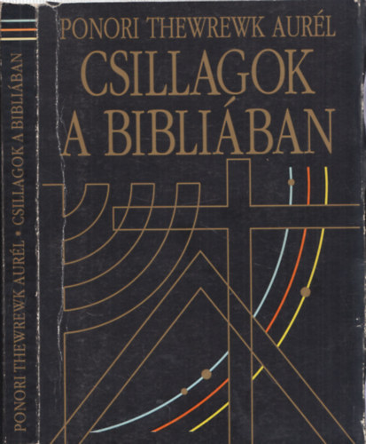 Csillagok a Bibliban - A Biblia a csillagszat fnyben