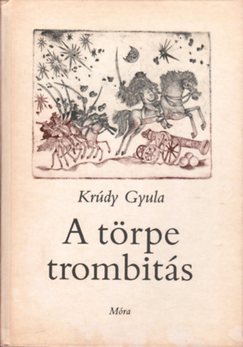 Krdy Gyula - A trpe trombits
