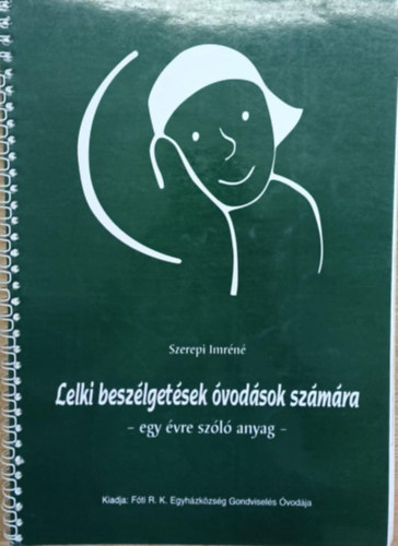 Szerepi Imr�n� - Lelki besz�lget�sek �vod�sok sz�m�ra
