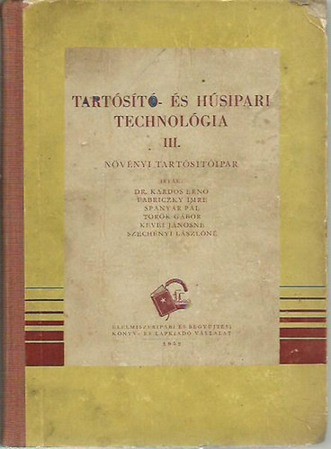 Tartst- s hsipari technolgia III.- Nvnyi tartstipar