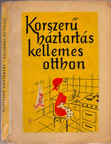 Korszer hztarts kellemes otthon