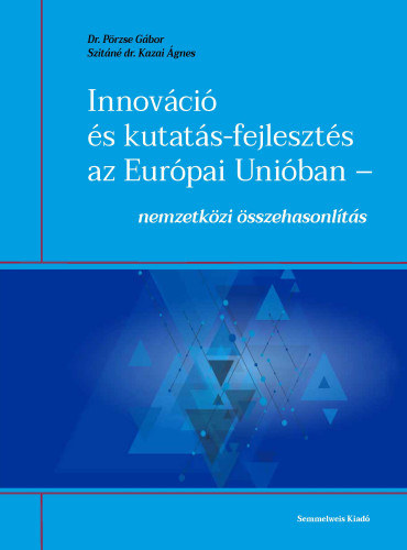 Innovci s kutats-fejleszts az Eurpai Uniban (nemzetkzi sszehasonlts)