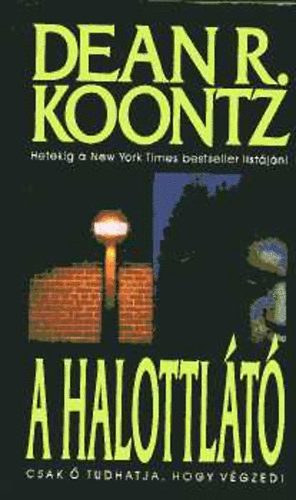 Dean R. Koontz - A halottlt (Koontz)