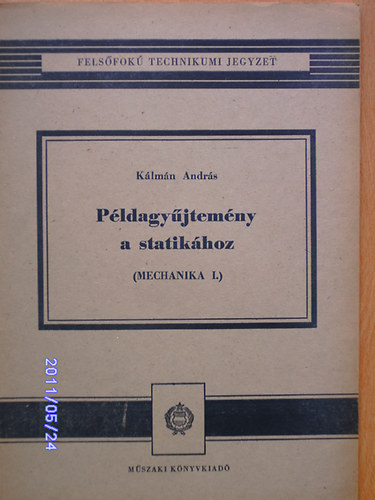 Pldagyjtemny a statikhoz (Mechanika I.)