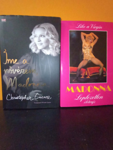 2 db. m� Madonna �let�r�l: �me a n�v�rem, Madonna, Madonna - leplezetlen �letrajz