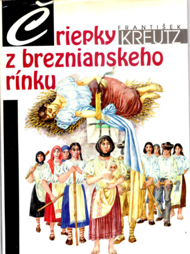 Criepky Z Breznianskeho Rnku