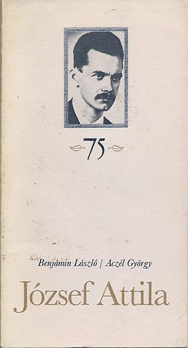 Benjámin László; Aczél György - József Attila