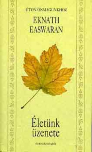 Eknath Easwaran - letnk zenete - ton nmagunkhoz