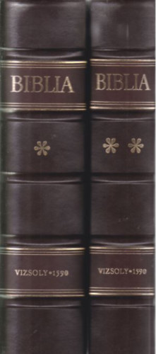 Vizsolyi Biblia-1590 I-II.  (reprint)
