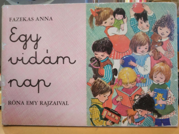 R�na Emy  Fazekas Anna (rajz) - Egy vid�m nap