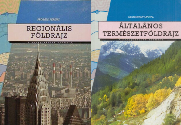 Nemerknyi Antal Prbld Ferenc - Regionlis fldrajz + ltalnos termszetfldrajz (2 ktet)