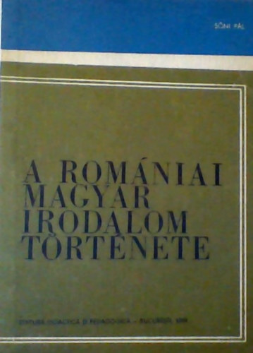 Sni Pl - A romniai magyar irodalom trtnete