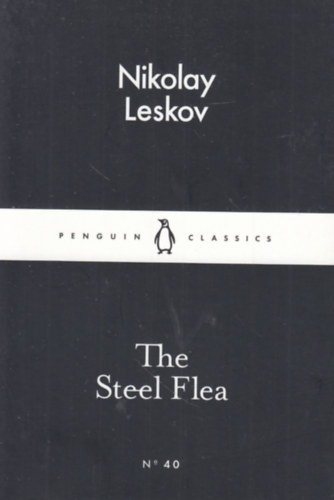 Translated by William Edgerton Nikolay Leskov - The Steel Flea